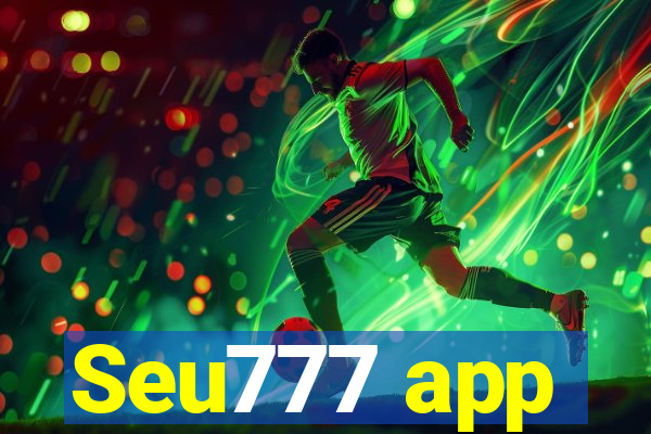 Seu777 app